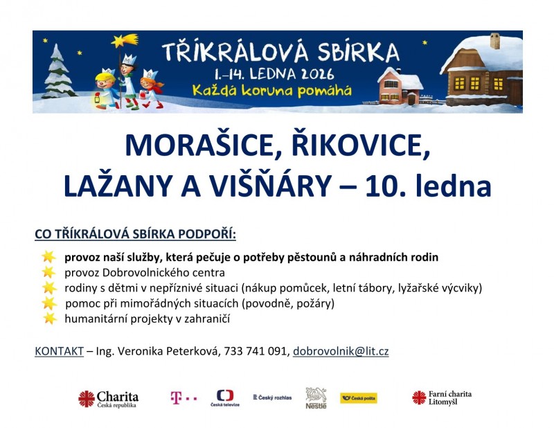 Největší dobrovolnická a sbírková akce je opět za rohem! Za pár týdnů vyrazí tříkrálové skupinky do akce a přinesou radost a požehnání vašim příbytkům. Koledníky ve všech našich obcích čekejte tradičně v sobotu 10. ledna 2026. Co tříkrálová sbírka podpoří: provoz naší služby, která pečuje o potřeby pěstounů a náhradních rodin, provoz Dobrovolnického centra, rodiny s dětmi v nepříznivé situaci (nákup pomůcek, letní tábory, lyžařské výcviky), pomoc při mimořádných situacích (povodně, požáry), humanitární projekty v zahraničí.